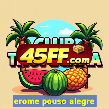 erome pouso alegre